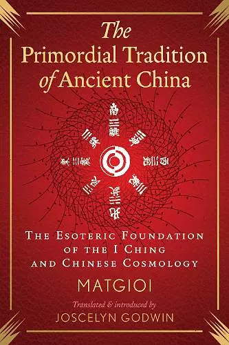 The Primordial Tradition of Ancient China cover
