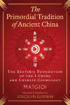 The Primordial Tradition of Ancient China cover