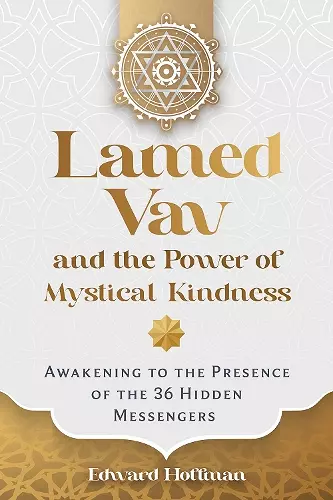 Lamed Vav and the Power of Mystical Kindness cover