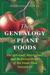 The Genealogy of Plant Foods cover