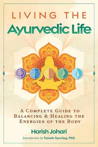 Living the Ayurvedic Life cover