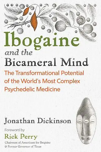 Ibogaine and the Bicameral Mind cover