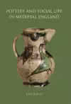 Pottery and Social Life in Medieval England cover