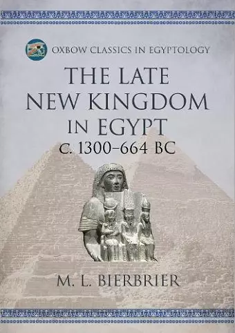 The Late New Kingdom in Egypt (c. 1300–664 BC) cover