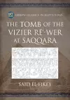 The Tomb of the Vizier Rē‘-wer at Saqqara cover