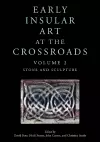 Early Insular Art at the Crossroads cover