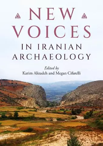 New Voices in Iranian Archaeology cover