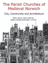The Parish Churches of Medieval Norwich cover