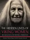 The Hidden Lives of Viking Women cover