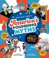 America's Founding Myths...And What REALLY Happened cover