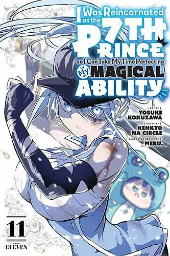 I Was Reincarnated as the 7th Prince so I Can Take My Time Perfecting My Magical  Ability 11 cover