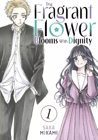 The Fragrant Flower Blooms With Dignity 1 cover