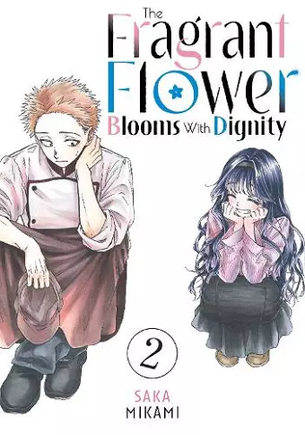 The Fragrant Flower Blooms With Dignity 2 cover