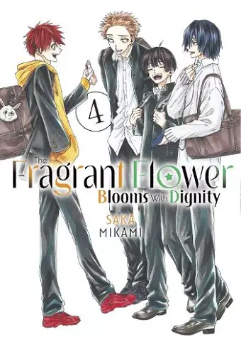 The Fragrant Flower Blooms With Dignity 4 cover