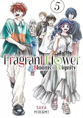 The Fragrant Flower Blooms With Dignity 5 cover