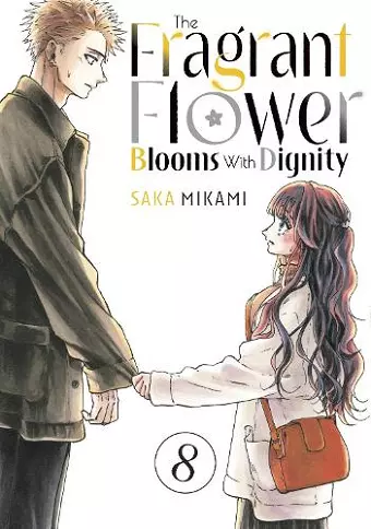 The Fragrant Flower Blooms With Dignity 8 cover