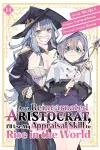 As a Reincarnated Aristocrat, I'll Use My Appraisal Skill to Rise in the World 14 (manga) cover