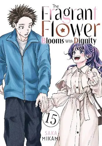 The Fragrant Flower Blooms With Dignity 15 cover