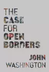 The Case for Open Borders cover