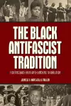 The Black Antifascist Tradition cover