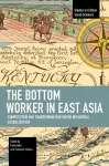 The Bottom Worker in East Asia cover