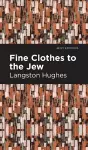 Fine Clothes to the Jew cover