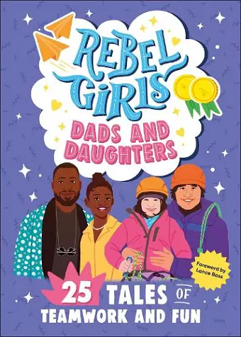 Rebel Girls Dads and Daughters cover