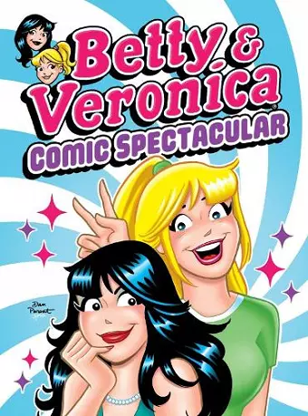 Betty & Veronica Comic Spectacular cover