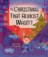 The Christmas That Almost Wasn't cover