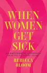 When Women Get Sick cover