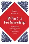 What a Fellowship cover
