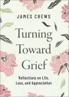 Turning Toward Grief cover