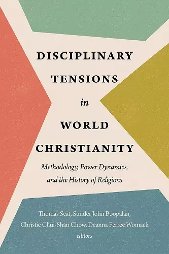 Disciplinary Tensions in World Christianity cover