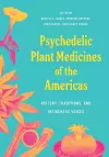 Psychedelic Plant Medicines of the Americas cover