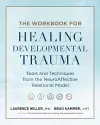 The Workbook for Healing Developmental Trauma cover