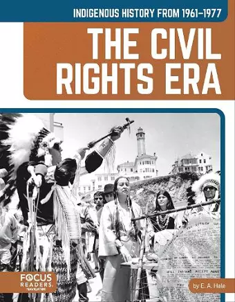 Indigenous History from 1961–1977: The Civil Rights Era cover