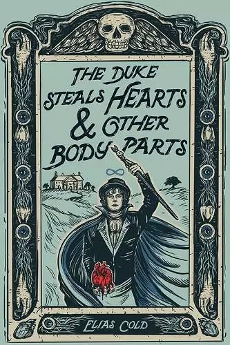 The Duke Steals Hearts & Other Body Parts cover