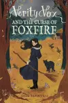 Verity Vox and the Curse of Foxfire cover
