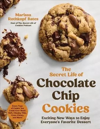 The Secret Life of Chocolate Chip Cookies cover