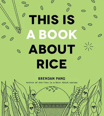 This Is a Book About Rice cover