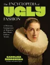 The Encyclopedia of Ugly Fashion cover