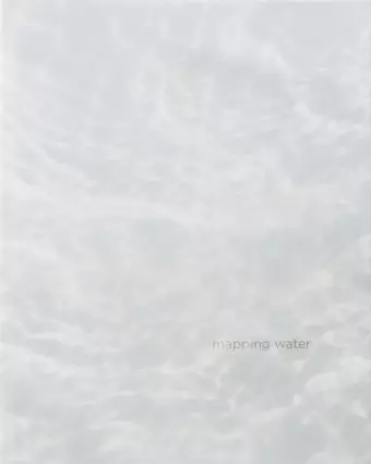 Judy Tuwaletstiwa: Mapping Water (Reprint) cover