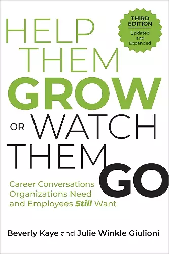 Help Them Grow or Watch Them Go, Third Edition cover