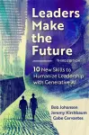 Leaders Make the Future, Third Edition cover