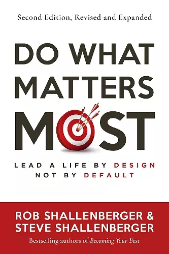 Do What Matters Most, Second Edition cover