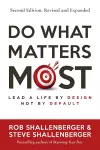 Do What Matters Most, Second Edition cover