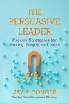 The Persuasive Leader cover
