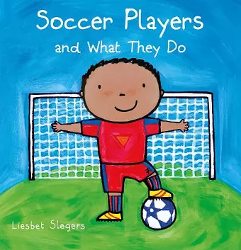 Soccer Players and What They Do cover