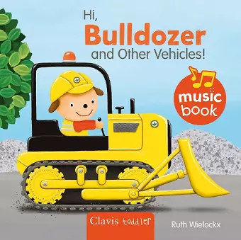 Hi Bulldozer and Other Vehicles Sound Book cover