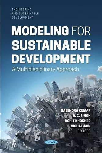 Modeling for Sustainable Development: A Multidisciplinary Approach cover